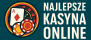 Najlepsze Kasyna Online